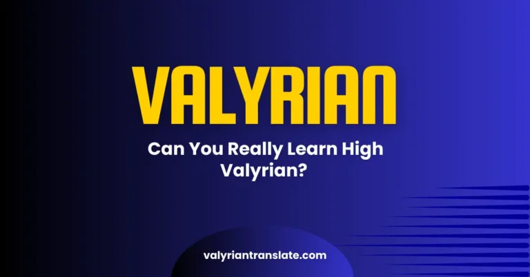 Can You Really Learn High Valyrian? What Progress Looks Like in Reality