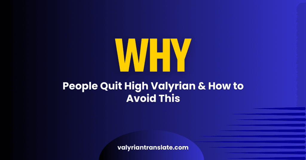 Why Most People Quit Learning High Valyrian and How Not To 18 High Valyrian Translator
